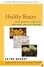 Healthy Beauty: Using Nature's Secrets to Look Great and Feel Terrific