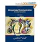 Interpersonal Communication: Everyday Encounters [Paperback]