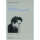 Hannah Arendt: An Ethics of Personal Responsibility (Hannah... by  Bethania Assy and Agnes Heller