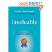 Invaluable: The Secret to Becoming Irreplaceable