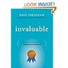 Invaluable: The Secret to Becoming Irreplaceable