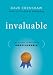 Invaluable: The Secret to Becoming Irreplaceable