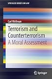 Terrorism and counterterrorism : a moral assessment