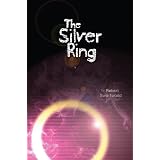 The Silver Ring: A Novella silver graphics