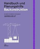 Produkt-Bild: Baukonstruktion: Handbuch und Planungshilfe