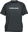 Stuper Smart Men's tee Shirt in 12 colors Small thru 6XL