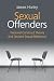 Sexual Offenders: Personal Construct Theory and Deviant Sexual Behaviour