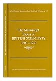 The Manuscript papers of British scientists 1600-1940