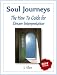 Soul Journeys - The How To Guide for Dream Interpretation