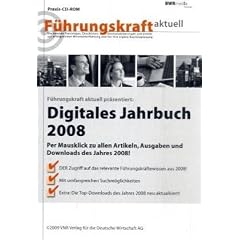 F�hrungskraft aktuell, Digitales Jahrbuch 2008, CD-ROM Per Mausklick zu allen Artikeln, Ausgaben und Downloads des Jahres 2008!. F�r Windows 2000 (SP2)/XP Professional oder Home Edition