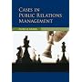 Cases in Public Relations Management
