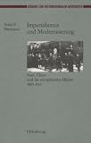 Produkt-Bild: Imperialismus und Modernisierung: Siam, China und die europ&auml;ischen M&auml;chte 1895-1914