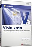 Visio 2010 Video-Training - umfassend, praxisorientiert, leicht verständlich