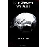 In Darkness We Sleep