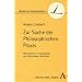 Zur Sache der Philosophischen Praxis: Philosophieren in Gespr�chen mit ratsuchenden Menschen