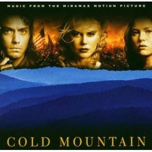 Cold Mountain (Music from the Miramax Motion Pictu