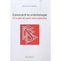 Comment la scientologie m'a pris et peut vous prendre
