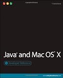 Java and Mac OS X (Developer Reference)
