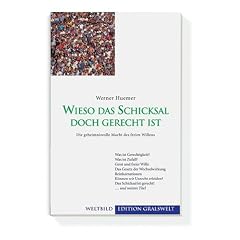 Huemer, W: Wieso das Schicksal doch gerecht ist