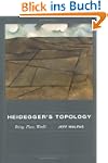 Heidegger's Topology: Being, Place, W...