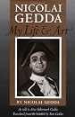 Nicolai Gedda: My Life and Art (Opera Biography Series, No. 12)