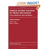 Federal Income Taxation of Trusts and Estates: Cases, Problems, and Materials (Carolina Academic Press Law Casebook)