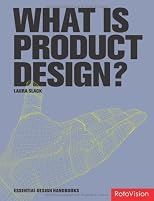 What is Product Design? (Essential Design Handbooks)