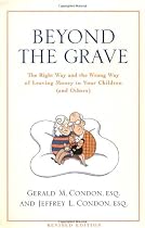 Beyond The Grave Revised Edition: The Right Way And The Wrong Way