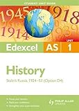 Edexcel AS history, unit 1. Stalin's Russia 1924-53 (Option D4)