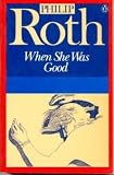 When she was good