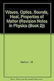 Revision notes in physics for Advanced Level and intermediate students