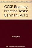 Reading practice tests : German. Vol.1