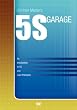 5S Garage - An Introduction to 5S and Lean Principles