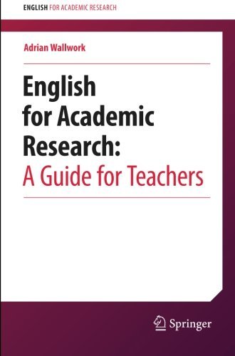 English for Academic Research:  A Guide for Teachers