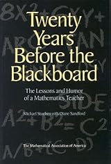 TWENTY YEARS BEFORE THE BLACKBOARD