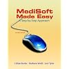 Medisoft Made Easy: A Step–by–Step Approach (2nd Edition)