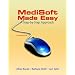 Medisoft Made Easy: A Step–by–Step Approach (2nd Edition)
