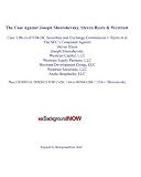 The Case Against Joseph Shereshevsky, Steven Byers & Wextrust: Case 1:08-cv-07104-DC Securities and Exchange Commission v. Byers et al