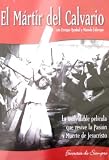EL MARTIR DEL CALVARIO [NTSC/Region 1 and 4 Dvd. Import - Latin America]