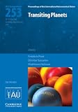 Transiting Planets (IAU S253) (Proceedings of the International Astronomical Union Symposia and Colloquia)