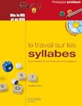 Le travail sur les syllabes pour l'�v...
