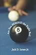 Are You BEHIND the Eight Ball: Six Cornerstones of Financial Freedom
