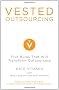 Vested Outsourcing: Five Rules That Will Transform Outsourcing