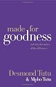 Made for Goodness: And Why This Makes All the Difference