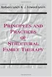 Principles and Practices of Structural Family Therapy