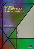 Rondas a las letras de Hispanoamérica (Dos Orillas / Two Edges) (Spanish Edition)