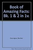Bamber Gascoigne's book of amazing facts
