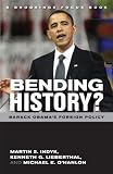 Bending History? Barack Obama