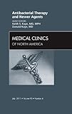 Antibacterial therapy and newer agents