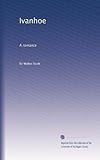 Ivanhoe: A romance